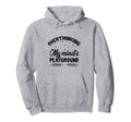 Overthinking Overthinker Funny Sarcasm Hoodie - Unique Graphic Men Women - T-Shirt, Sweatshirt, Hoodie