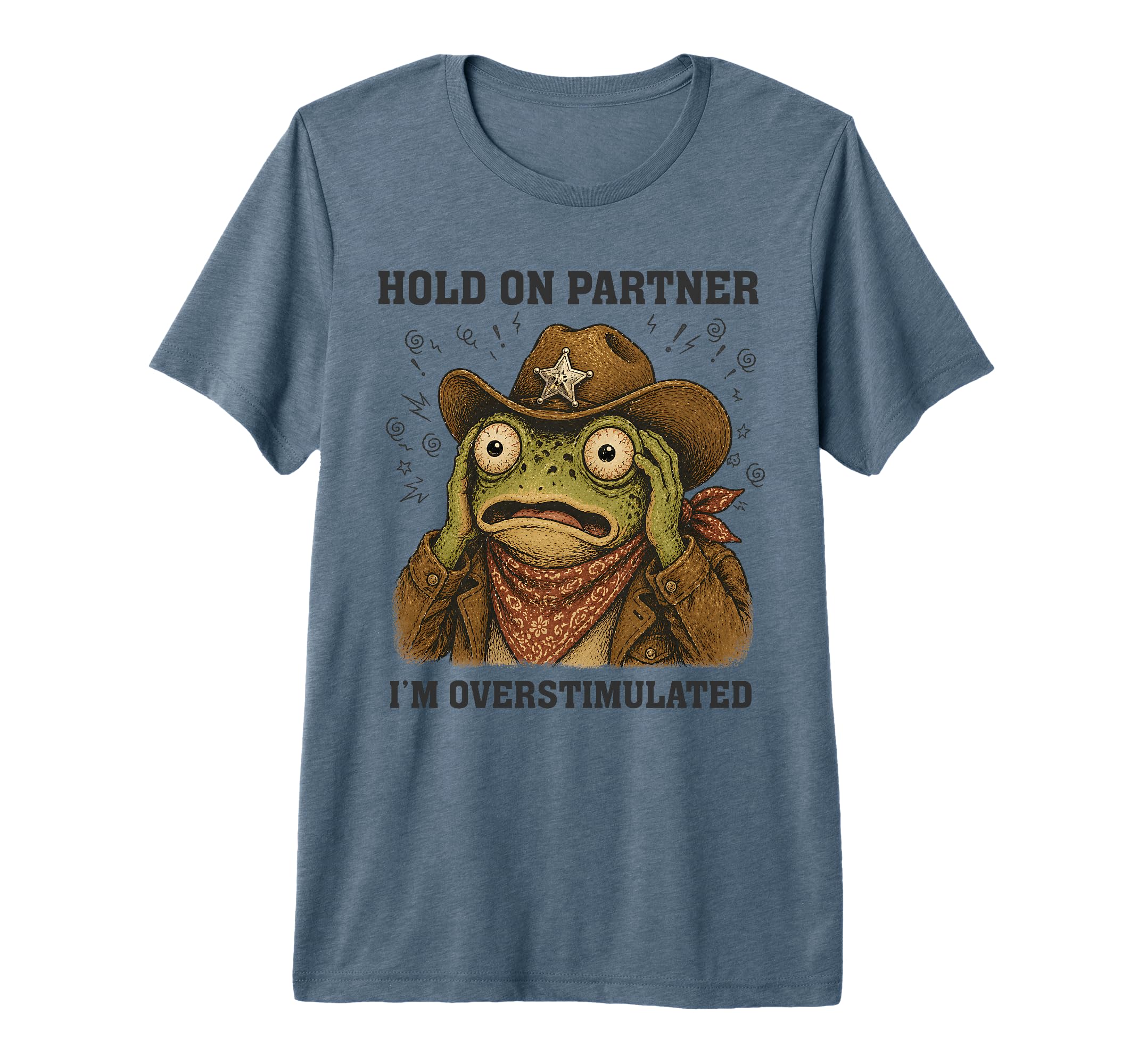 Hold Partner Im Overstimulated Funny T-Shirt - Aesthetic Graphic Men Women - T-Shirt, Sweatshirt, Hoodie