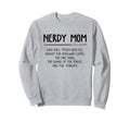 Nerdy Mom Book Lover Fantasy Sci Sweatshirt - Streetwear Style for Adults - T-Shirt, Sweatshirt, Hoodie