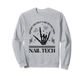 Nail Tech Rockin Self Care Sweatshirt - Novelty Apparel for Adults - T-Shirt, Sweatshirt, Hoodie