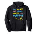 Mental Health Awareness Month Do What Hoodie - Custom Art Print Unisex - T-Shirt, Sweatshirt, Hoodie