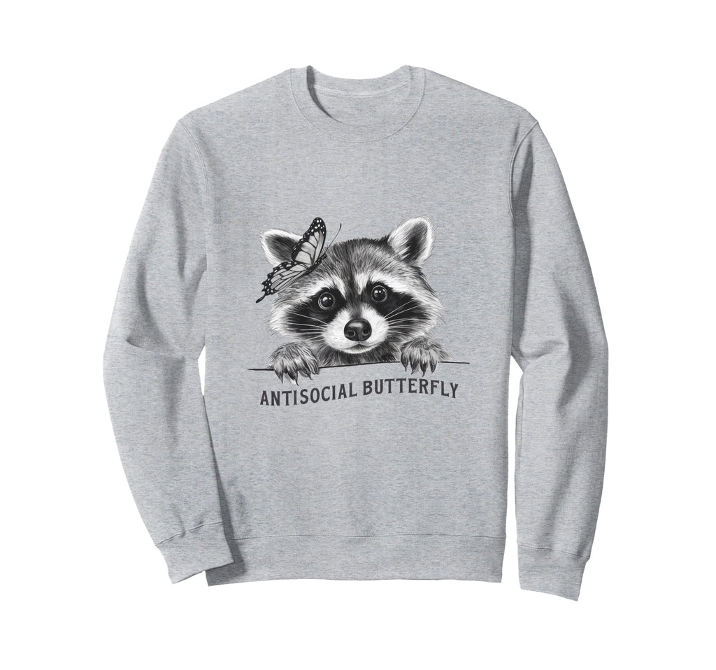 Antisocial Butterfly Raccoon And Sweatshirt - Unique Graphic Men Women - T-Shirt, Sweatshirt, Hoodie
