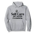 Self Care Isnt Selfish Depression Mental Hoodie - Aesthetic Graphic Unisex - T-Shirt, Sweatshirt, Hoodie