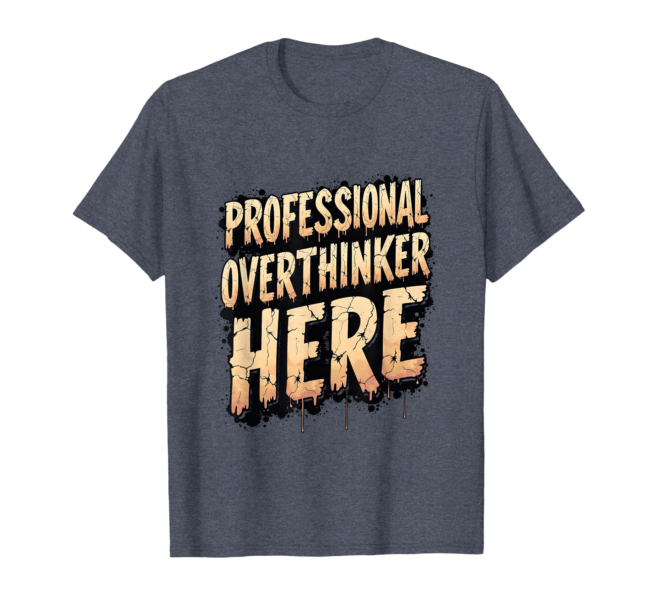 Professional Overthinker Here Emo T-Shirt - Casual Everyday Wear for Adults - T-Shirt, Sweatshirt, Hoodie