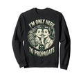 Introvert Gardening Plants S 50S Sweatshirt - Casual Everyday Wear Unisex - T-Shirt, Sweatshirt, Hoodie