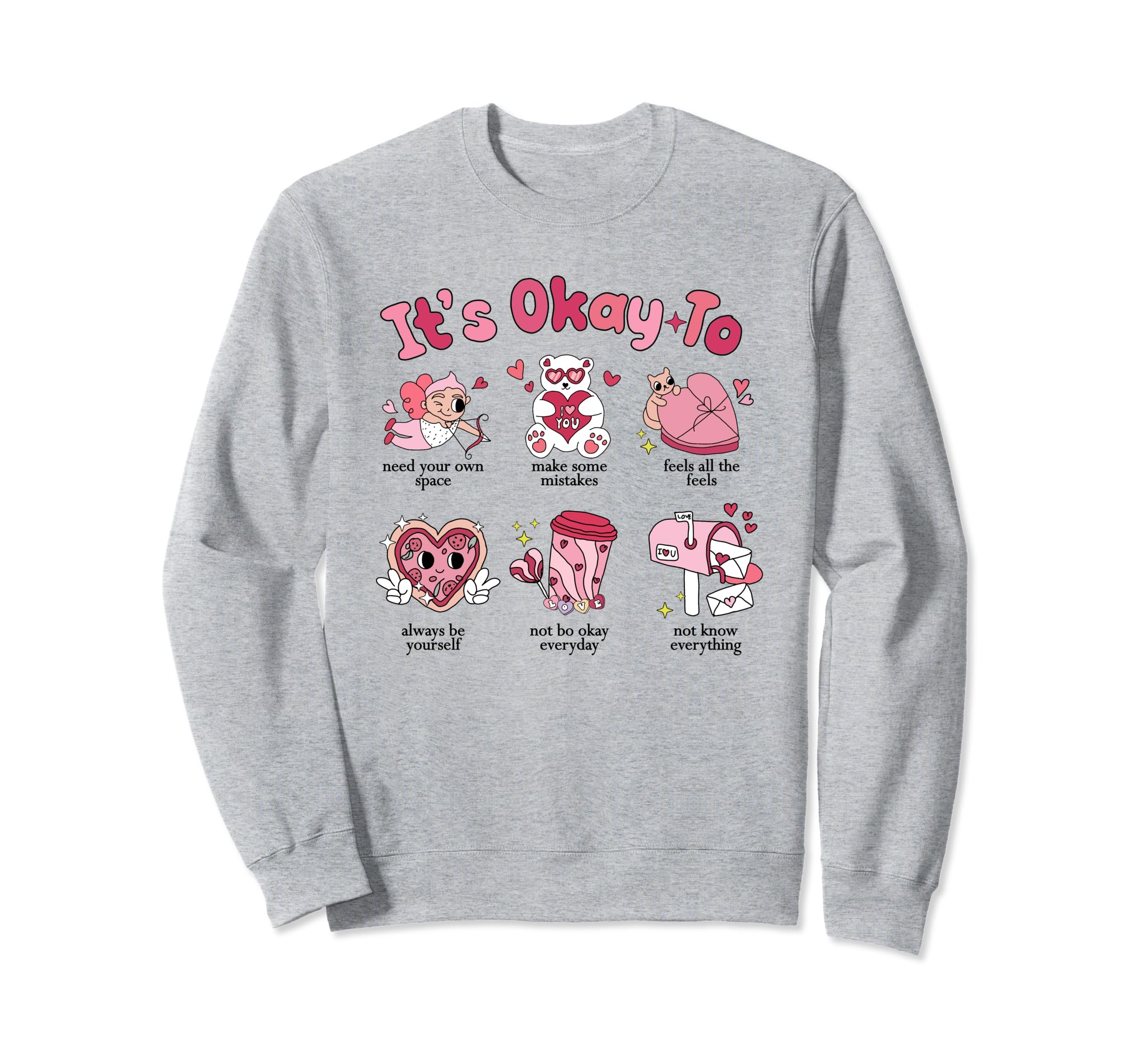Its Okay To Valentine School Sweatshirt - Minimalist Print for Adults - T-Shirt, Sweatshirt, Hoodie