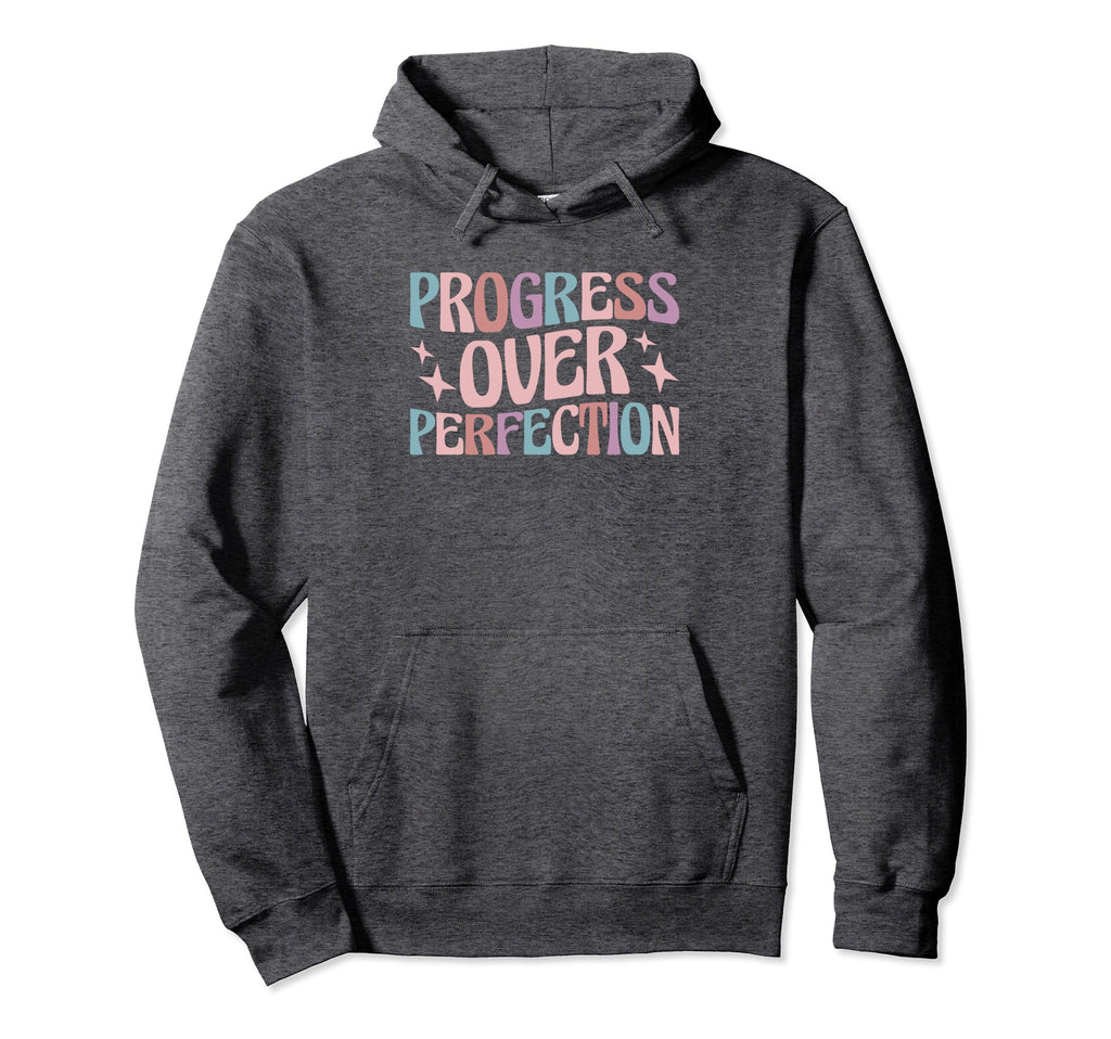 Progress Over Perfection Special Education Hoodie - Graphic Print Unisex - T-Shirt, Sweatshirt, Hoodie