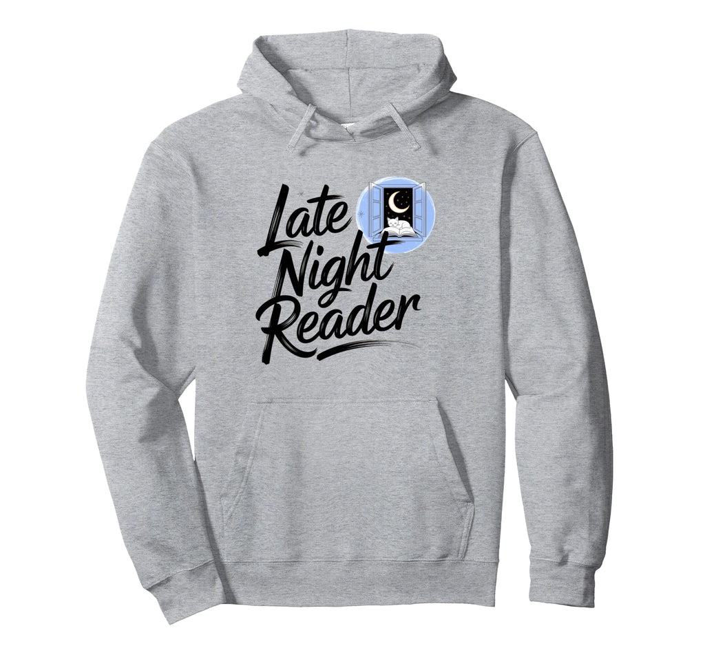 Book Lover Midnight Late Night Reader Hoodie - Trendy Graphic for Adults - T-Shirt, Sweatshirt, Hoodie