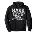 Funny Literature Joke Habb Husband Hoodie - Casual Everyday Wear Men Women - T-Shirt, Sweatshirt, Hoodie