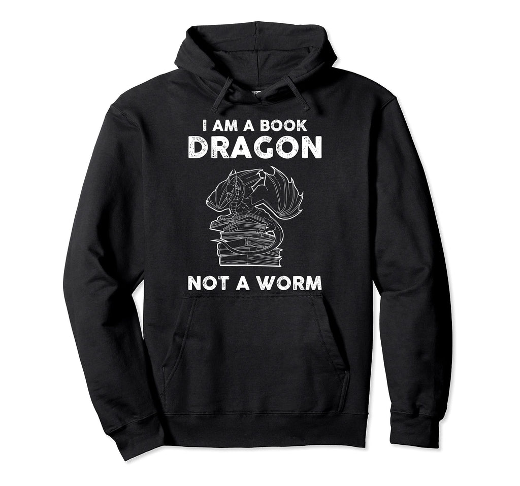 I Am Book Dragon Not Worm Hoodie - Minimalist Print Unisex - T-Shirt, Sweatshirt, Hoodie
