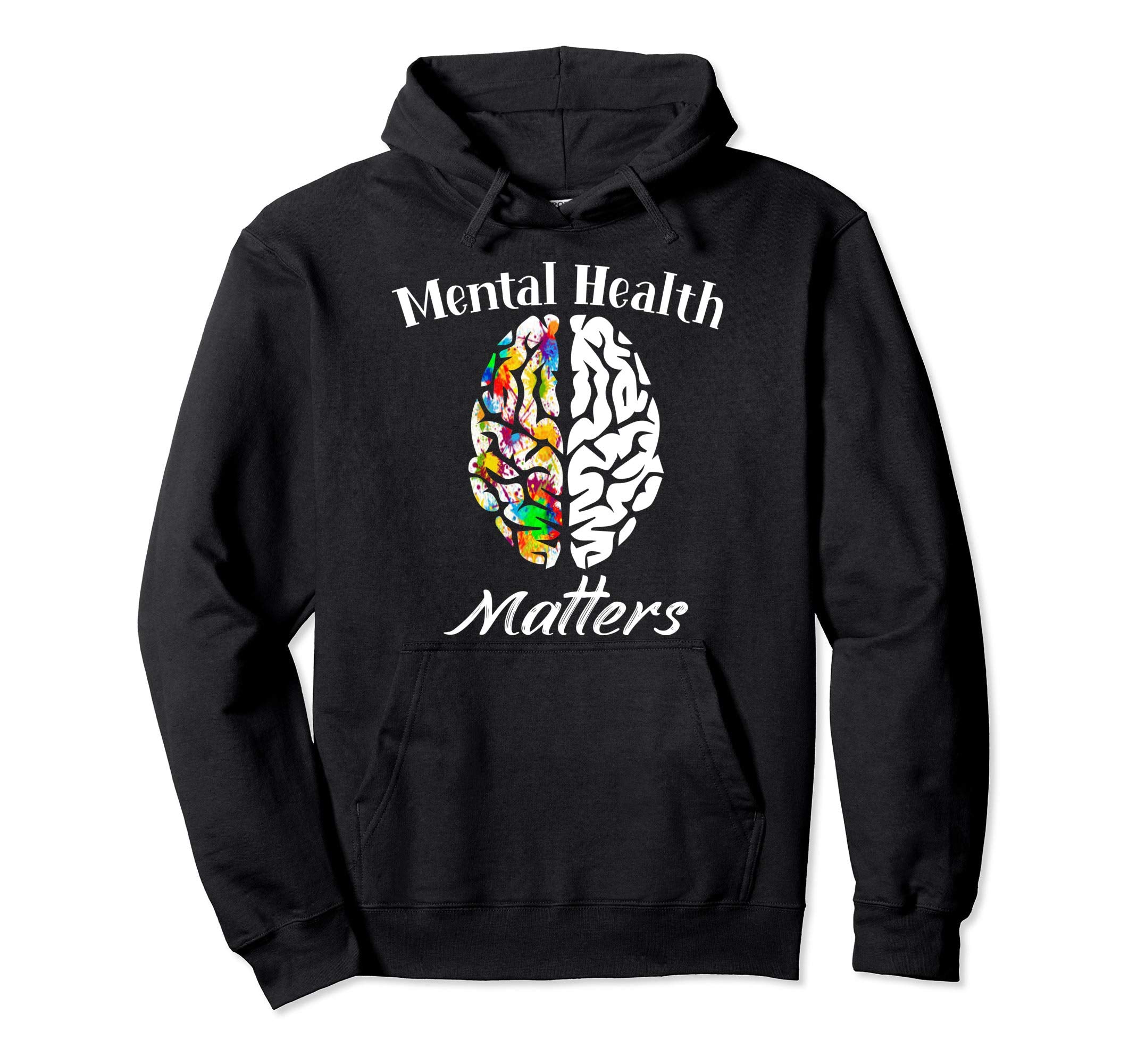 Mental Health Matters End Stigma Hoodie - Streetwear Style for Adults - T-Shirt, Sweatshirt, Hoodie