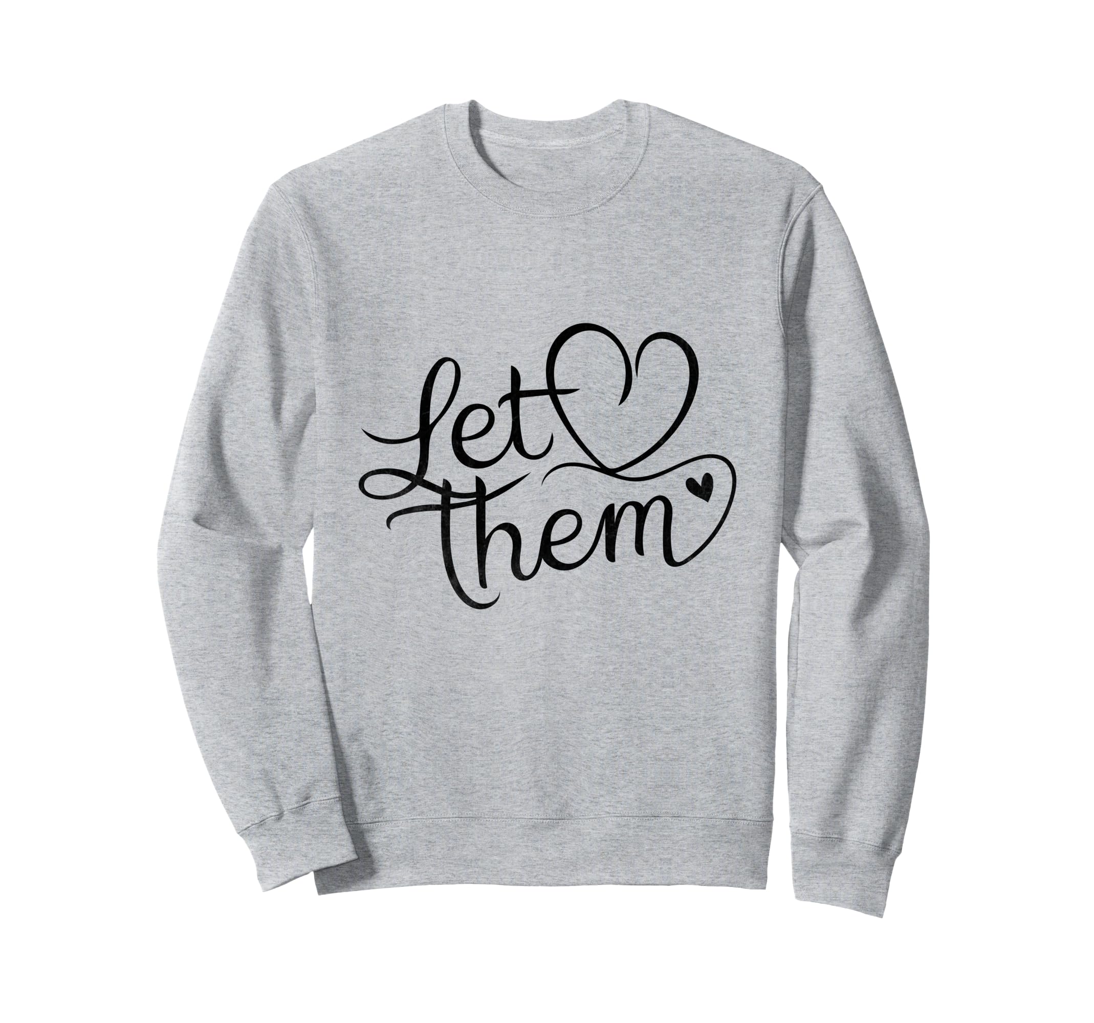 Let Them Book Reading Books Sweatshirt - Streetwear Style Men Women - T-Shirt, Sweatshirt, Hoodie