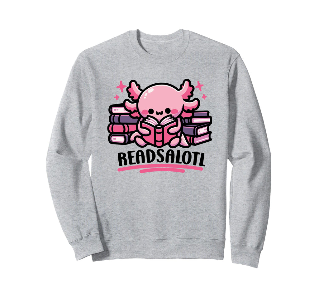 Axolotl Reading Book Kawaii Bookworm Sweatshirt - Trendy Graphic Men Women - T-Shirt, Sweatshirt, Hoodie