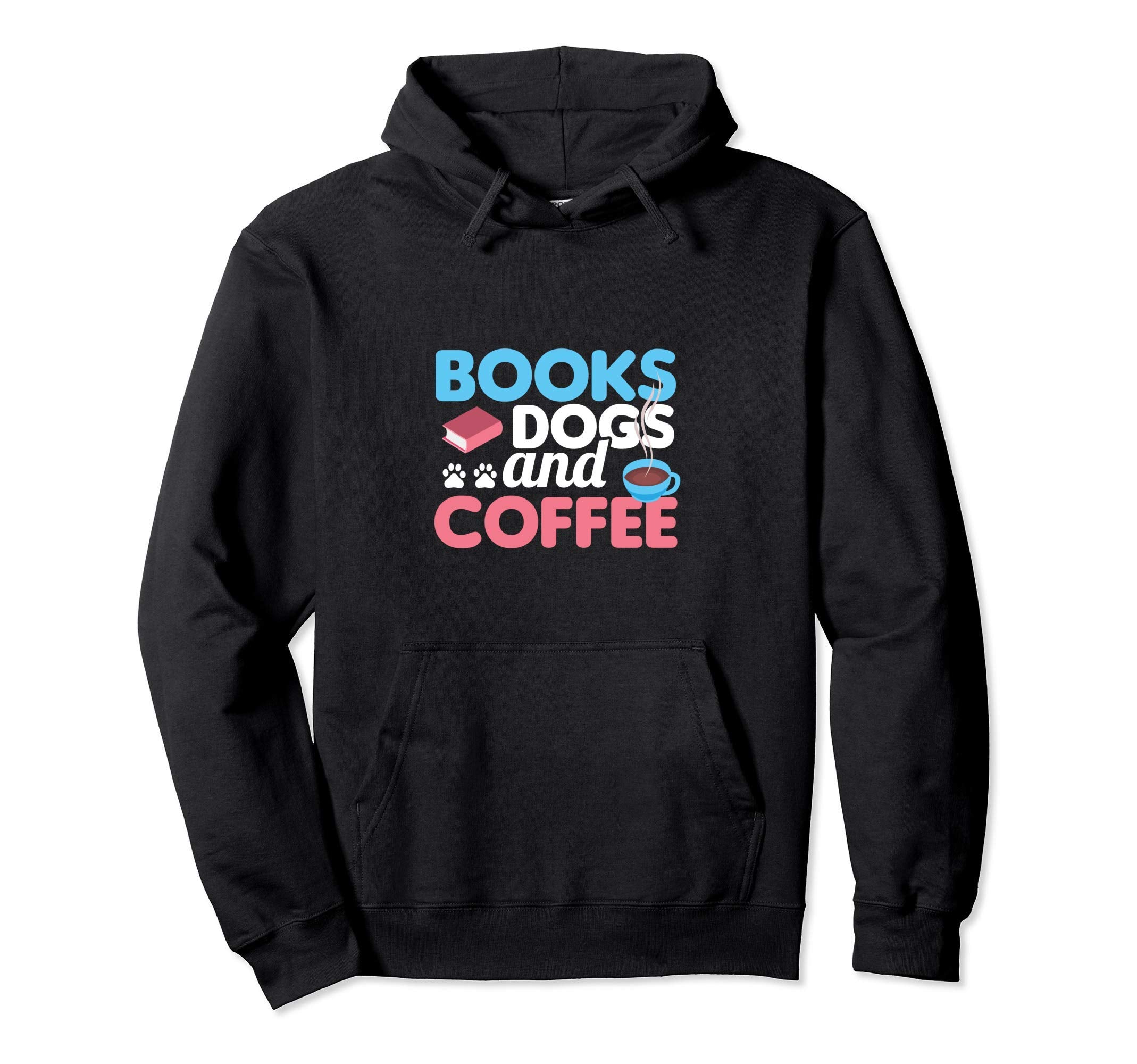 Funny Books Dogs And Coffee Bookworm Hoodie - Graphic Print for Adults - T-Shirt, Sweatshirt, Hoodie