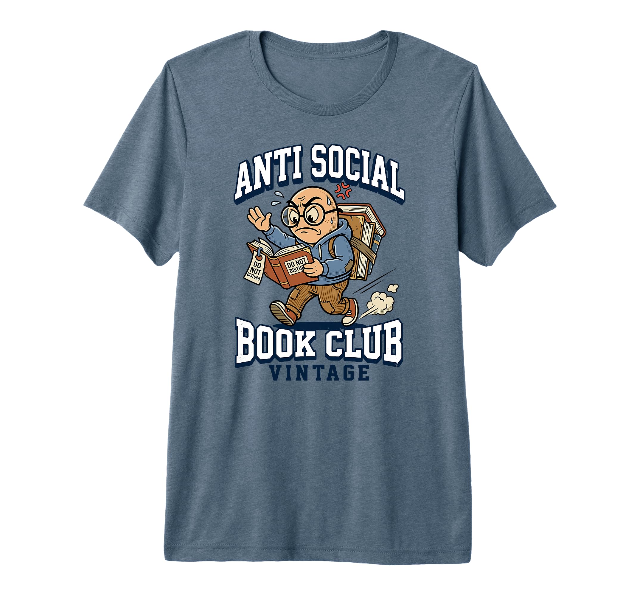 Anti Social Book Club Funny Do Not T-Shirt - Streetwear Style Men Women - T-Shirt, Sweatshirt, Hoodie