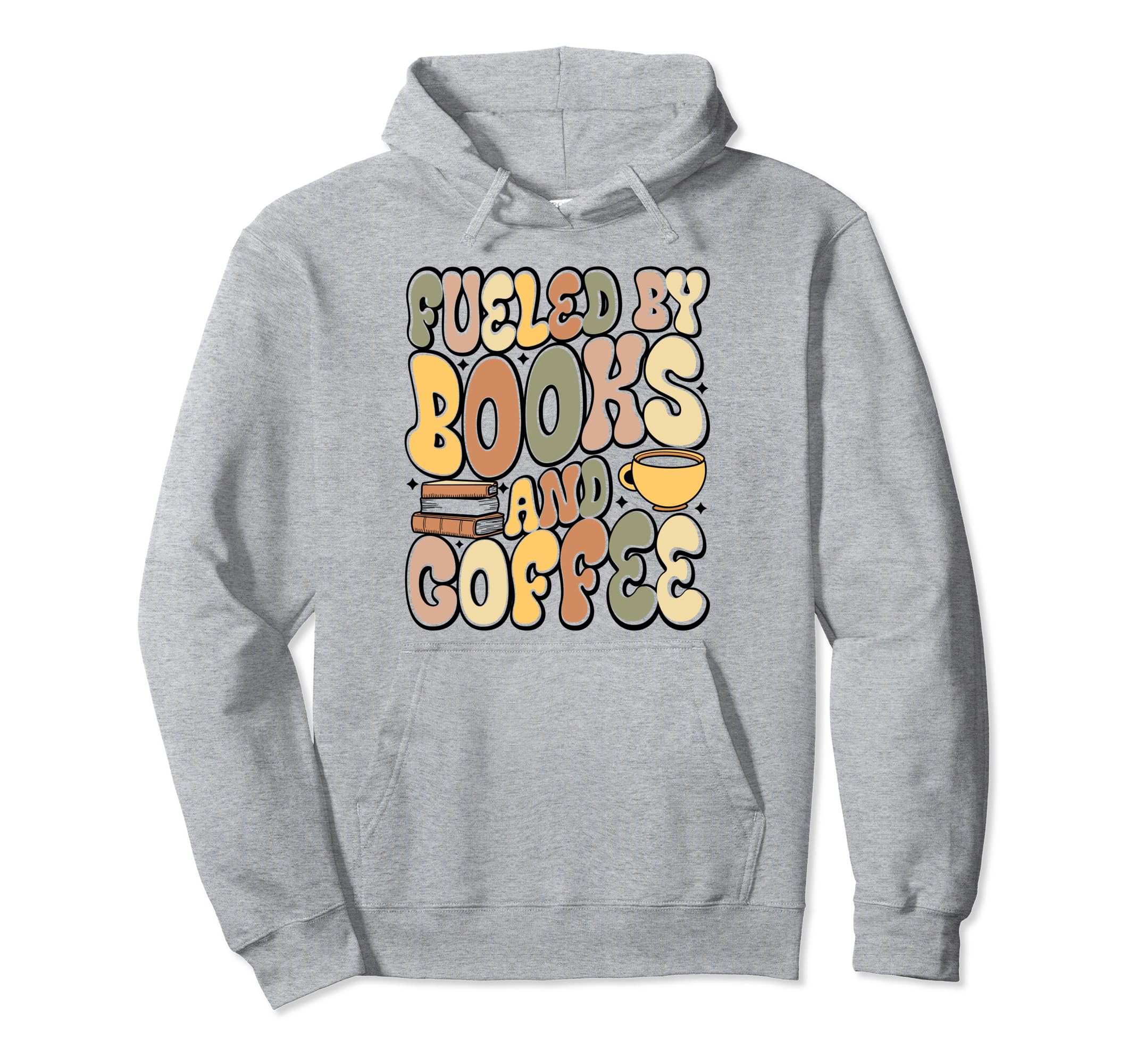 Fueled Books And Coffee Bookworm Hoodie - Fun Novelty Design for Adults - T-Shirt, Sweatshirt, Hoodie