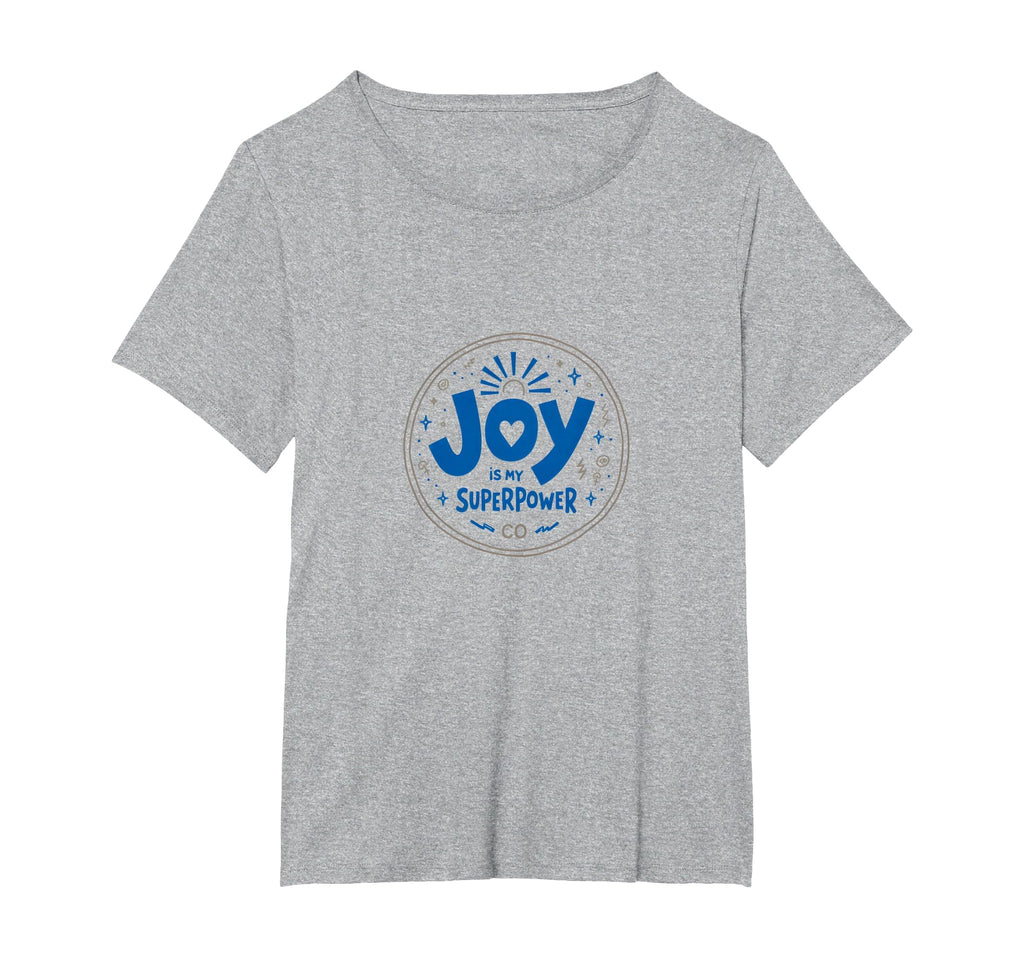 Choose Joy Joy Is My Superpower T-Shirt - Aesthetic Graphic Unisex - T-Shirt, Sweatshirt, Hoodie