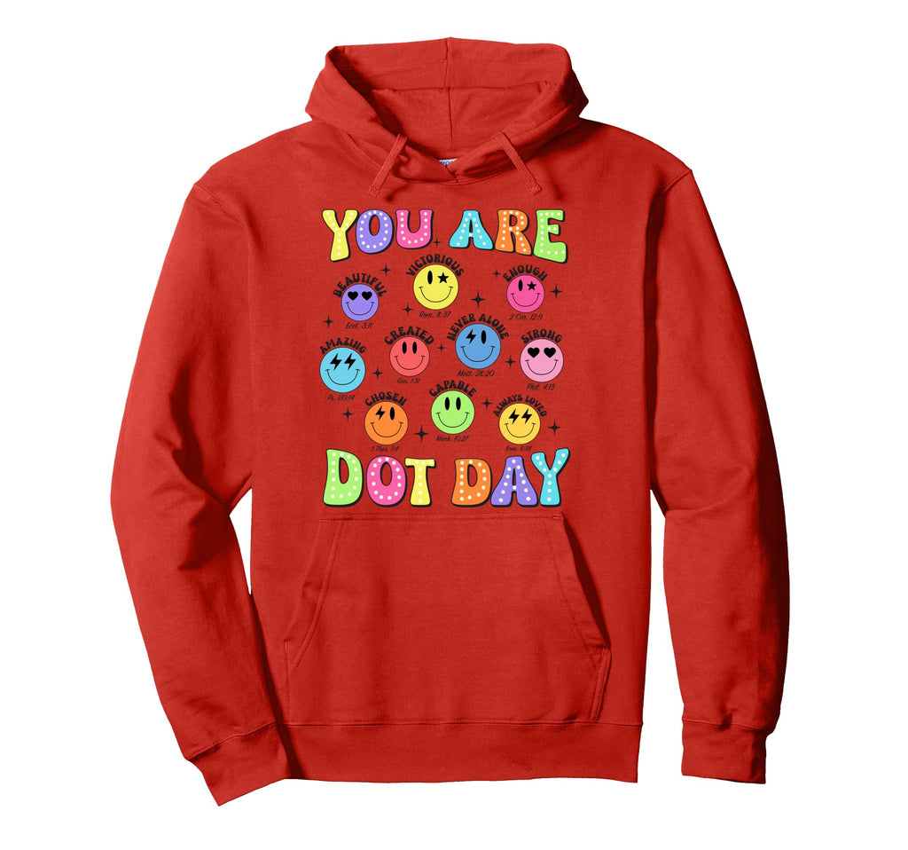 You Are Enough Christian Bible Dot Day Hoodie - Minimalist Print Unisex - T-Shirt, Sweatshirt, Hoodie