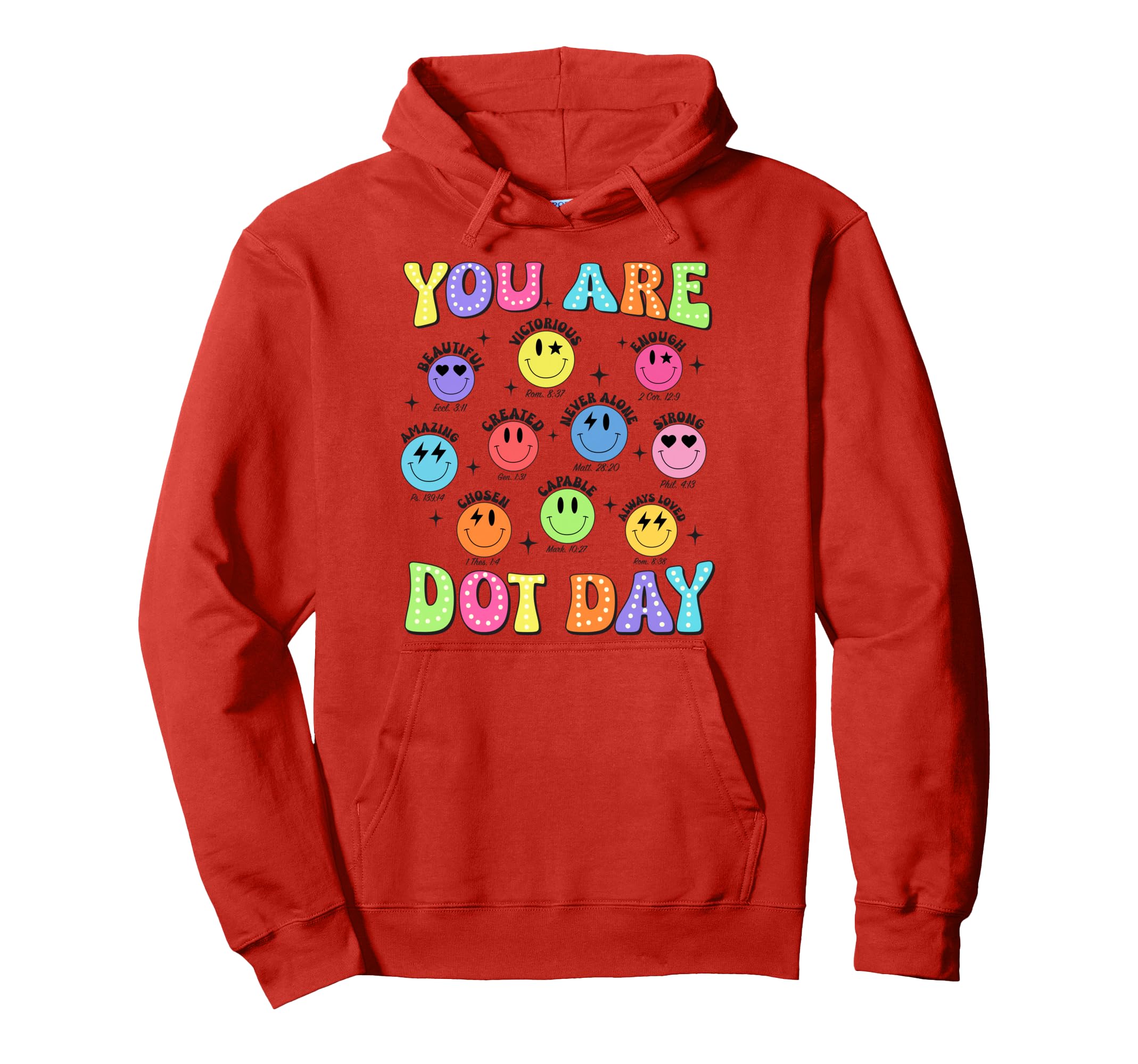 You Are Enough Christian Bible Dot Day Hoodie - Minimalist Print Unisex - T-Shirt, Sweatshirt, Hoodie