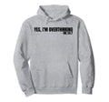 Yes Im Overthinking 24 7 Overthinker Mom Hoodie - Graphic Print for Adults - T-Shirt, Sweatshirt, Hoodie