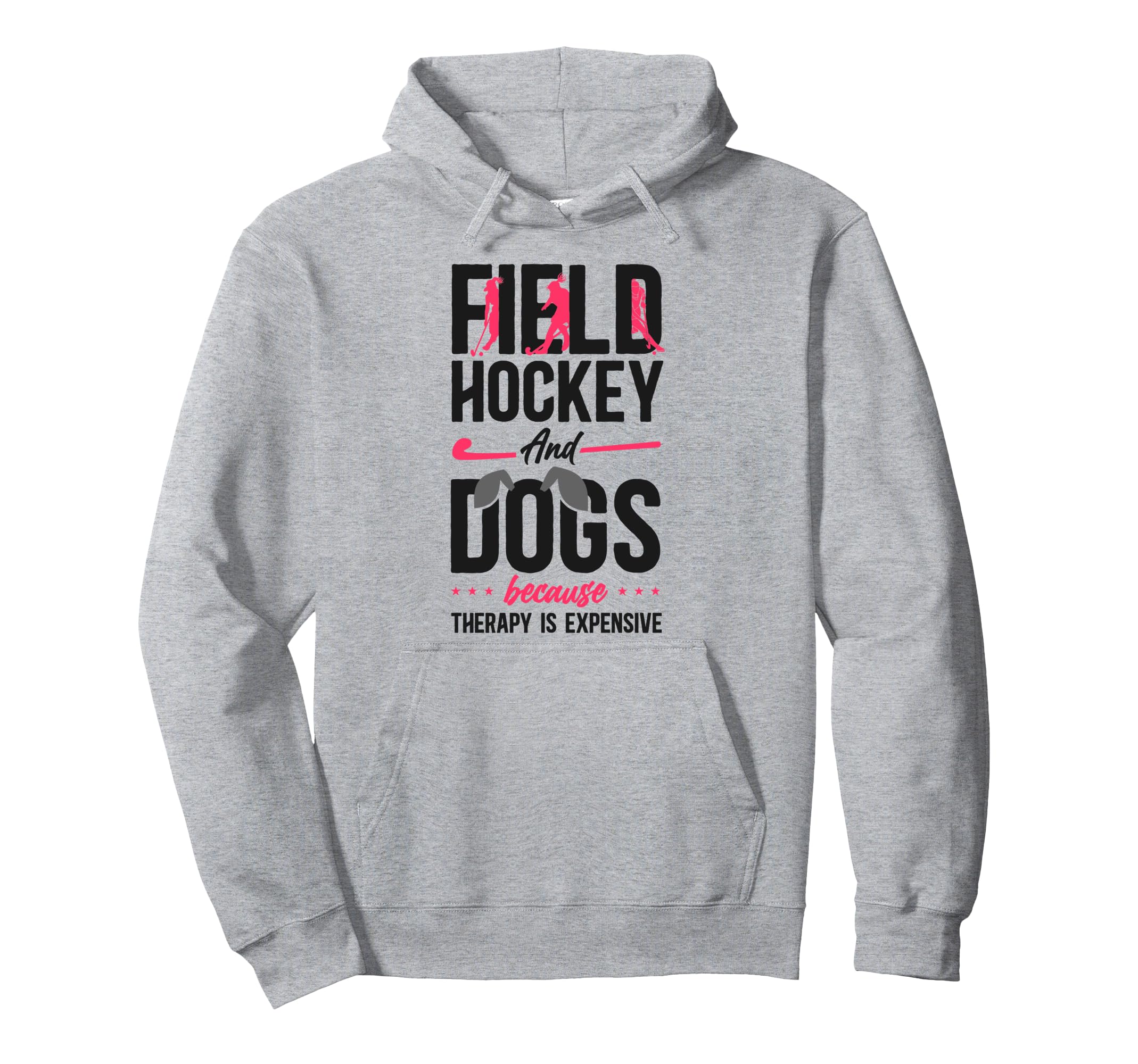 Field Hockey Dog Field Hockey And Dogs Hoodie - Unique Graphic for Adults - T-Shirt, Sweatshirt, Hoodie