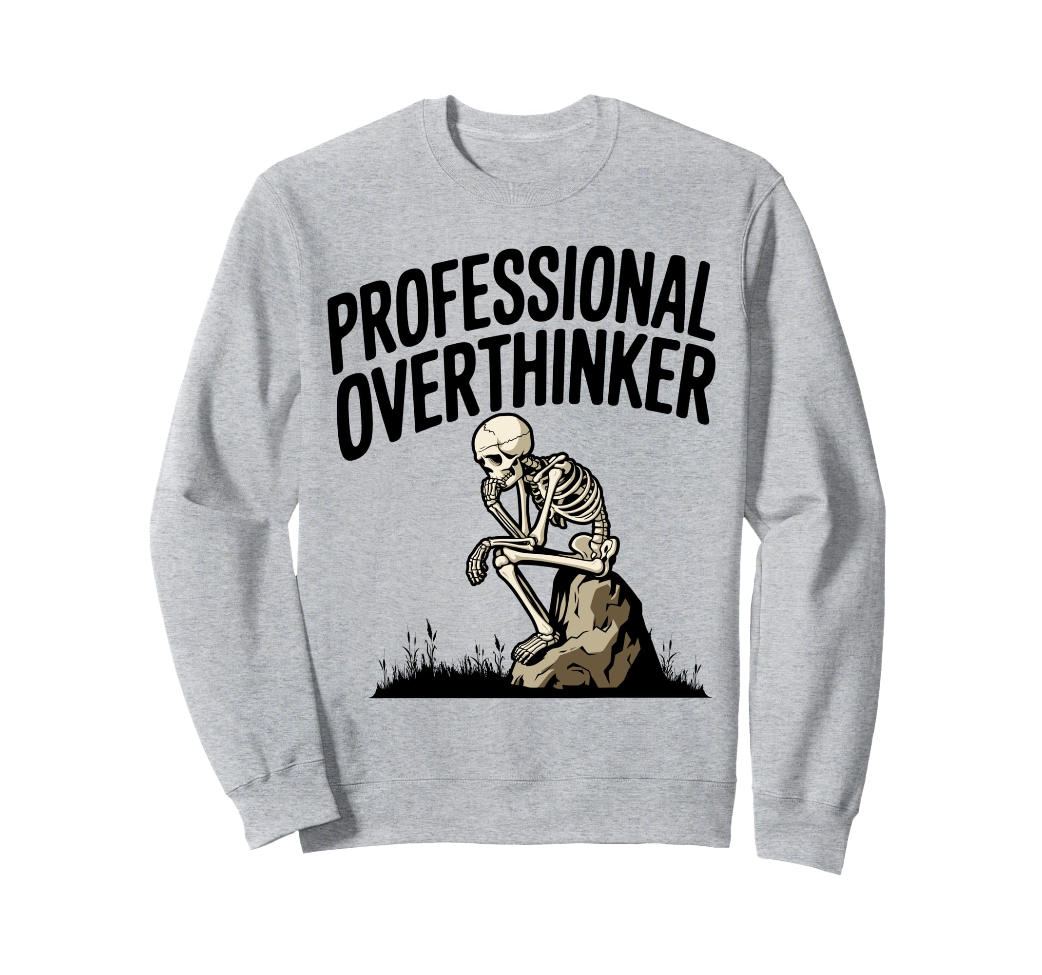 Professional Overthinker Anxiety Mental Sweatshirt - Trendy Graphic Unisex - T-Shirt, Sweatshirt, Hoodie