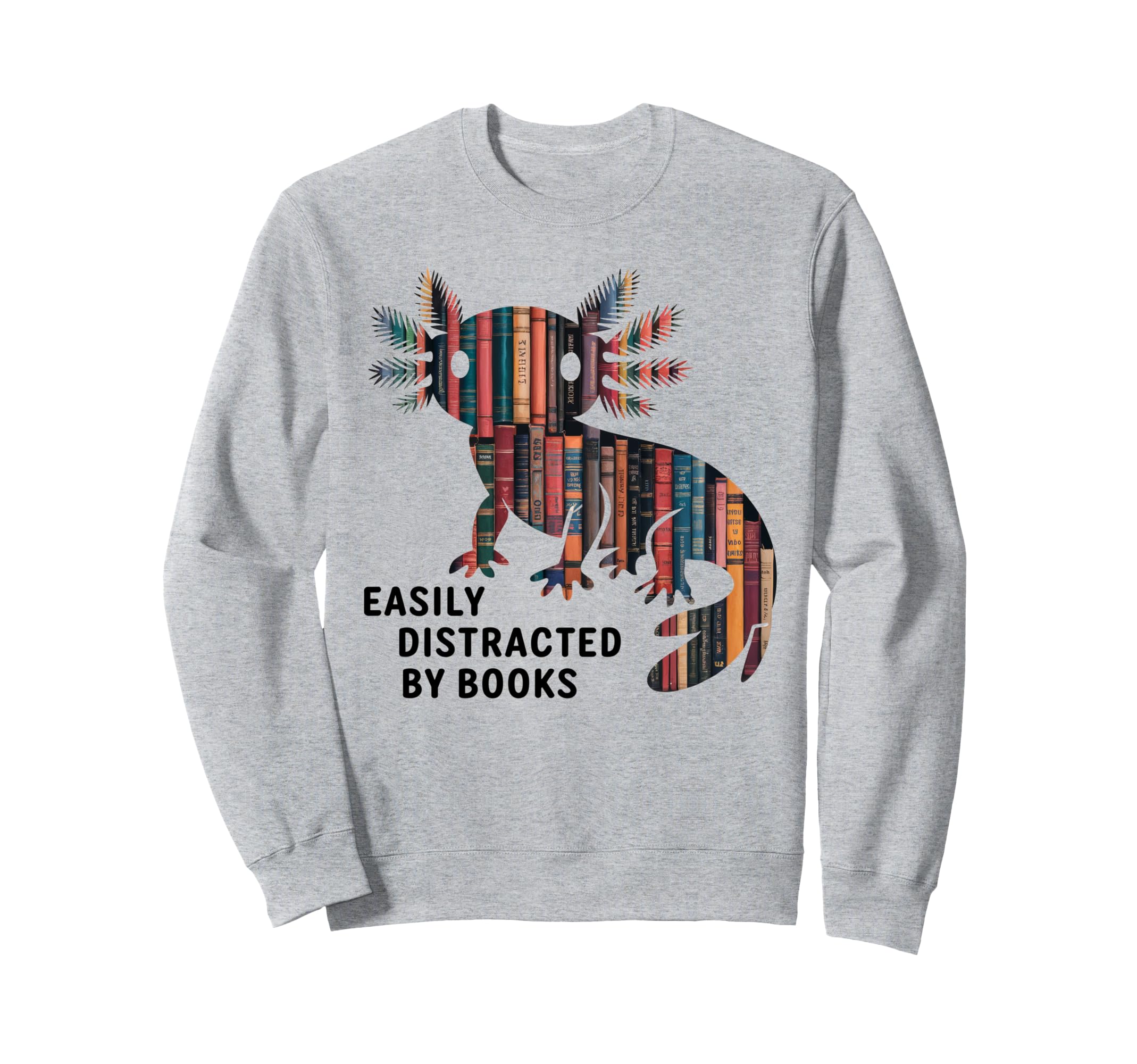 Axolotl Birthday Party Favors Books Sweatshirt - Fun Novelty Design Unisex - T-Shirt, Sweatshirt, Hoodie