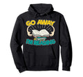 Go Away Im Reading I Literary Study Hoodie - Custom Art Print Unisex - T-Shirt, Sweatshirt, Hoodie