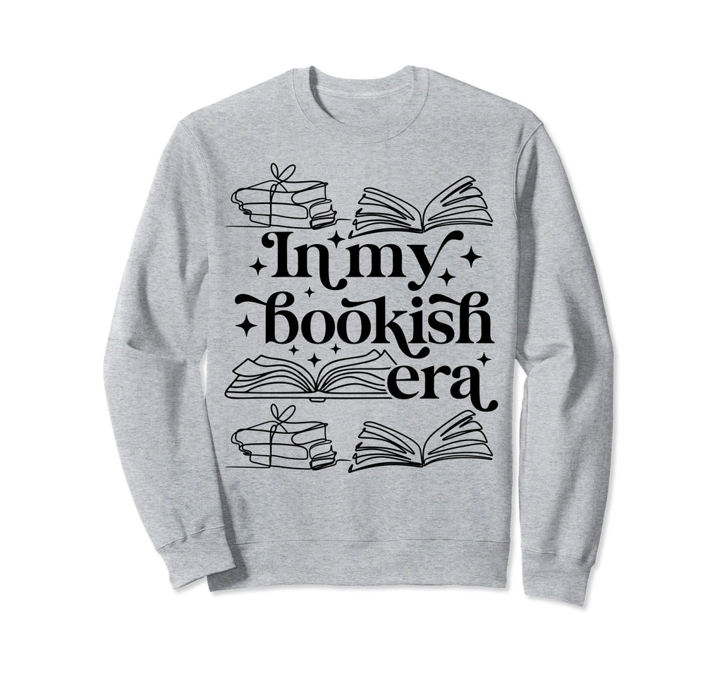 My Bookish Era Book Lover Sweatshirt - Trendy Graphic Unisex - T-Shirt, Sweatshirt, Hoodie
