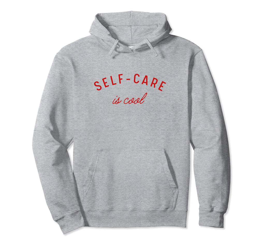 Self Care Is Mental Health Positive Hoodie - Trendy Graphic Men Women - T-Shirt, Sweatshirt, Hoodie