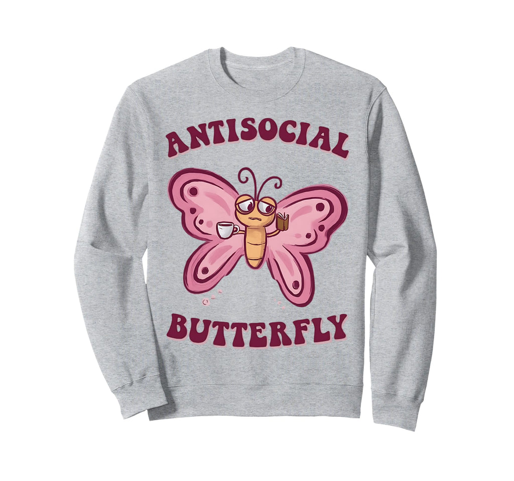 Groovy Anti Social Butterfly Sweatshirt - Streetwear Style Men Women - T-Shirt, Sweatshirt, Hoodie