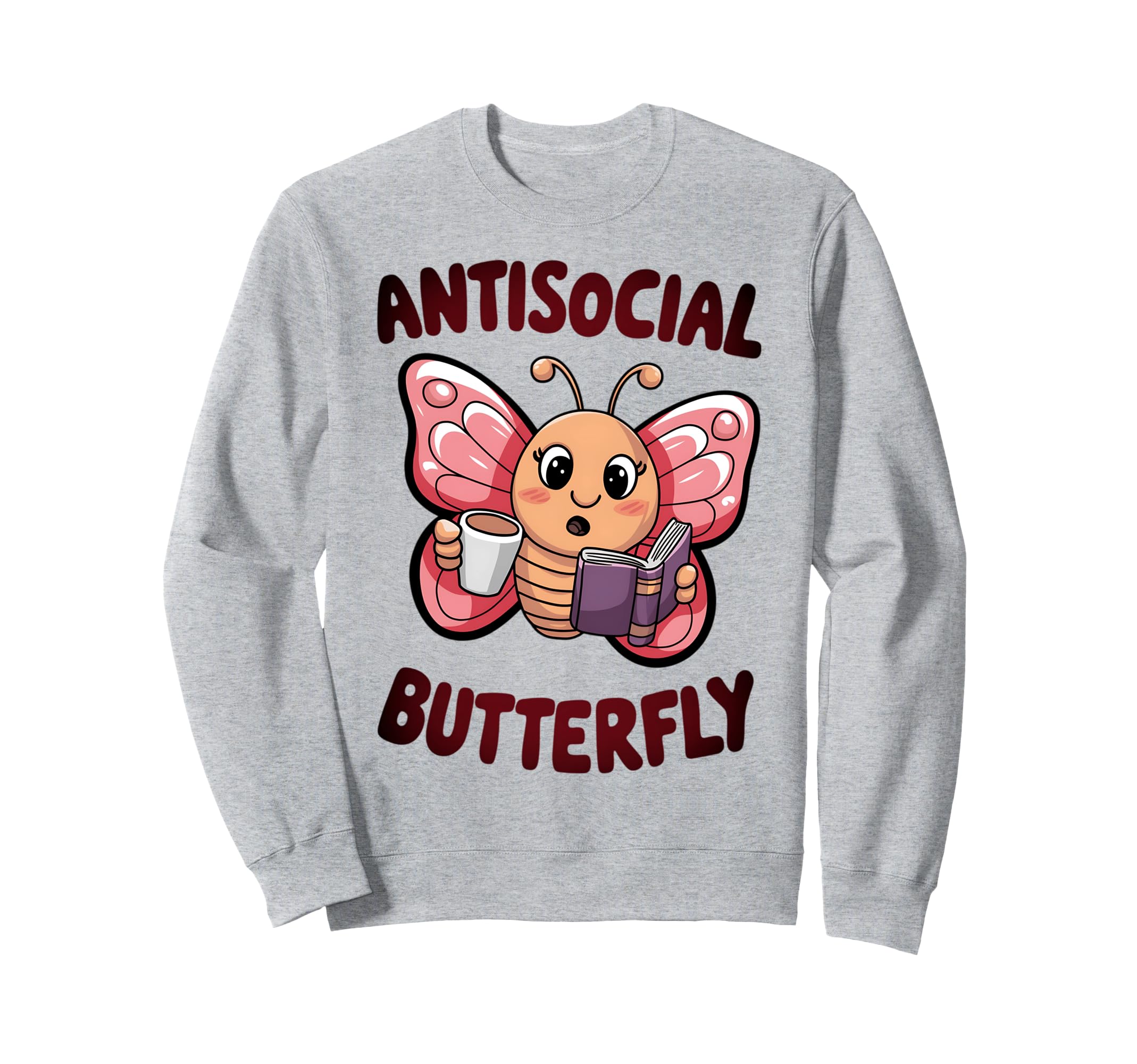 Groovy Anti Social Butterfly Ironic Sweatshirt - Fun Novelty Design Unisex - T-Shirt, Sweatshirt, Hoodie