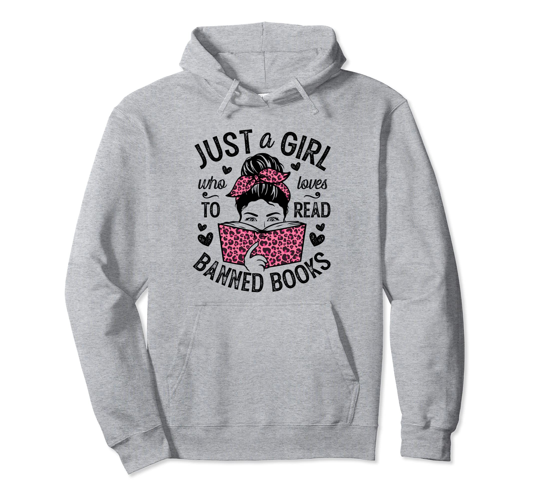 Just Who Loves To Read Banned Books Hoodie - Aesthetic Graphic Unisex - T-Shirt, Sweatshirt, Hoodie