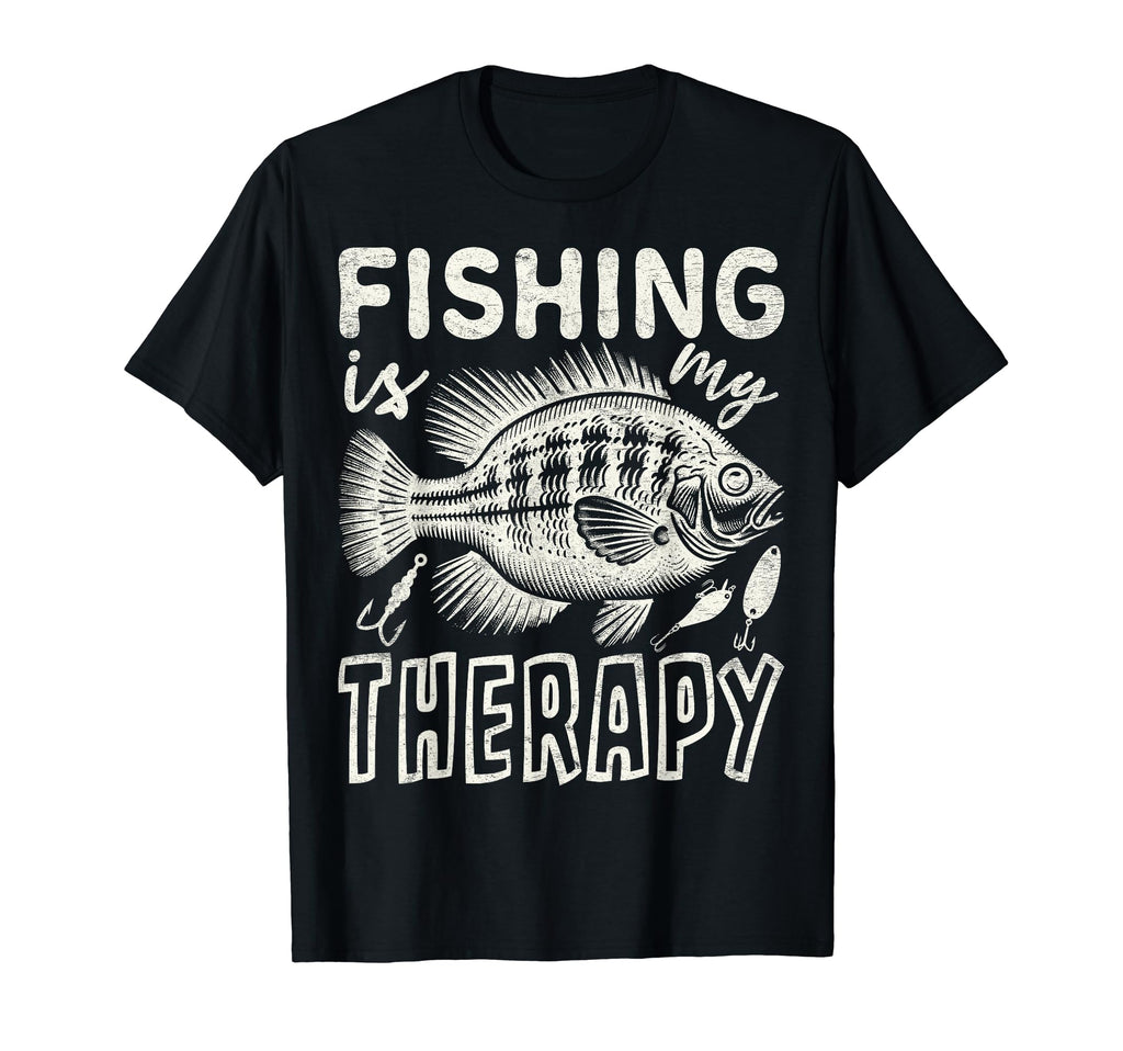 Fishing Is My Therapy Fish Lovers T-Shirt - Fun Novelty Design Unisex - T-Shirt, Sweatshirt, Hoodie
