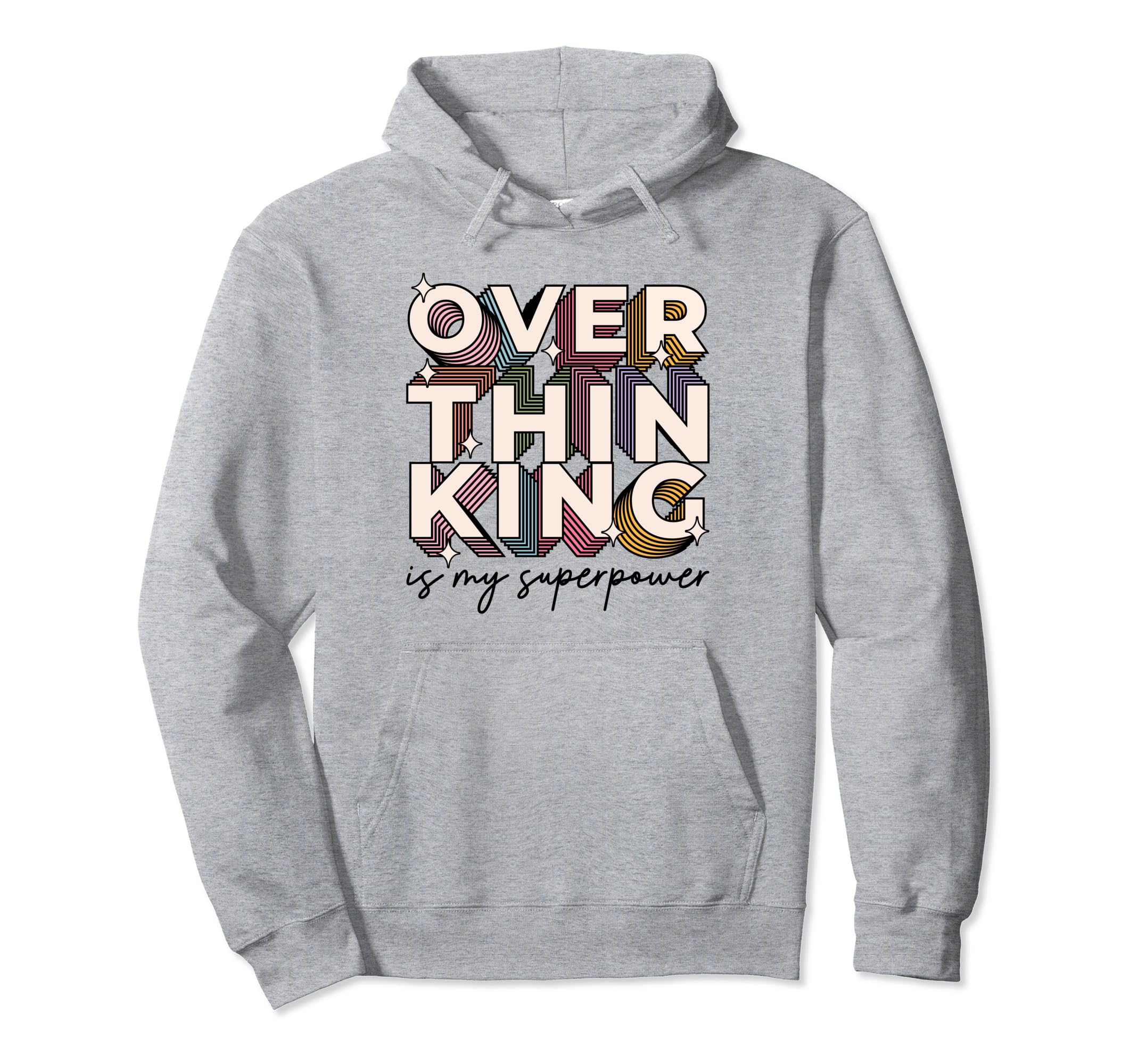 Overthinking Is My Superpower Funny Hoodie - Minimalist Print for Adults - T-Shirt, Sweatshirt, Hoodie