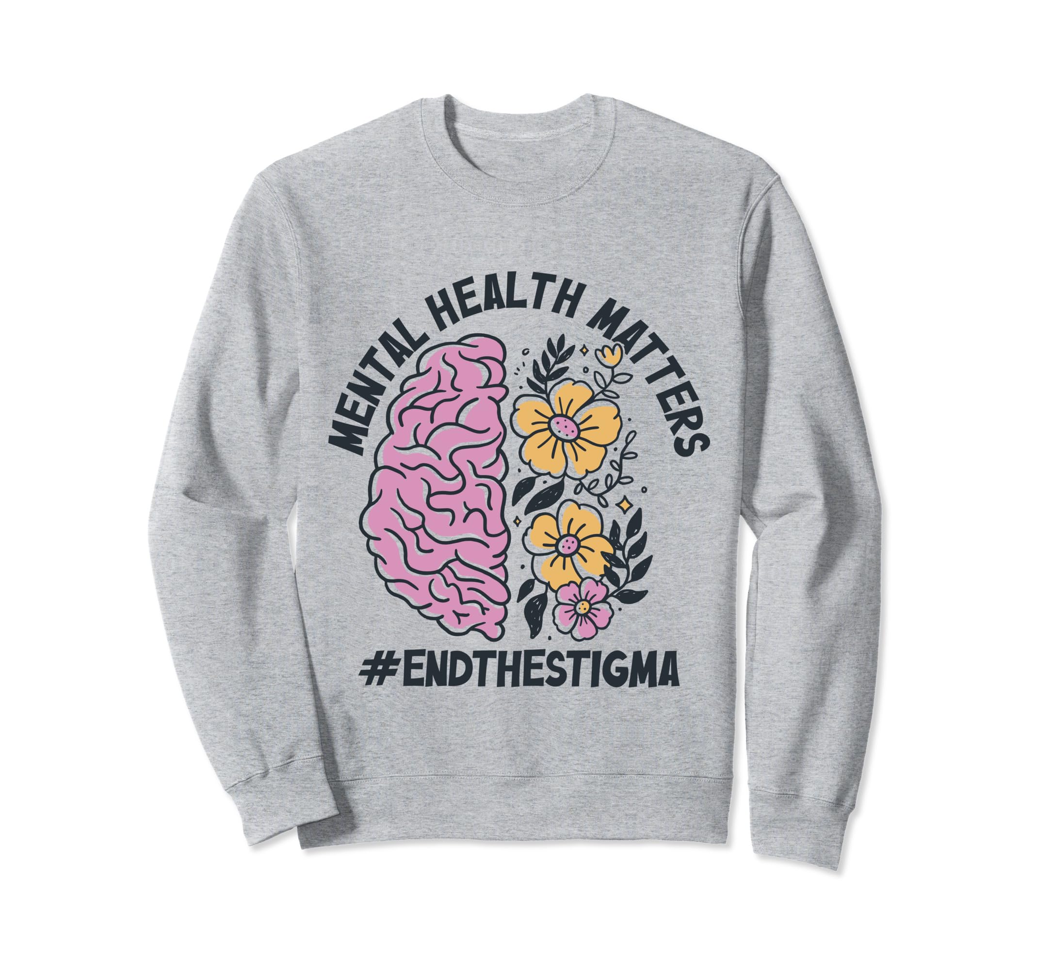 End Stigma Mental Health Sweatshirt - Aesthetic Graphic for Adults - T-Shirt, Sweatshirt, Hoodie
