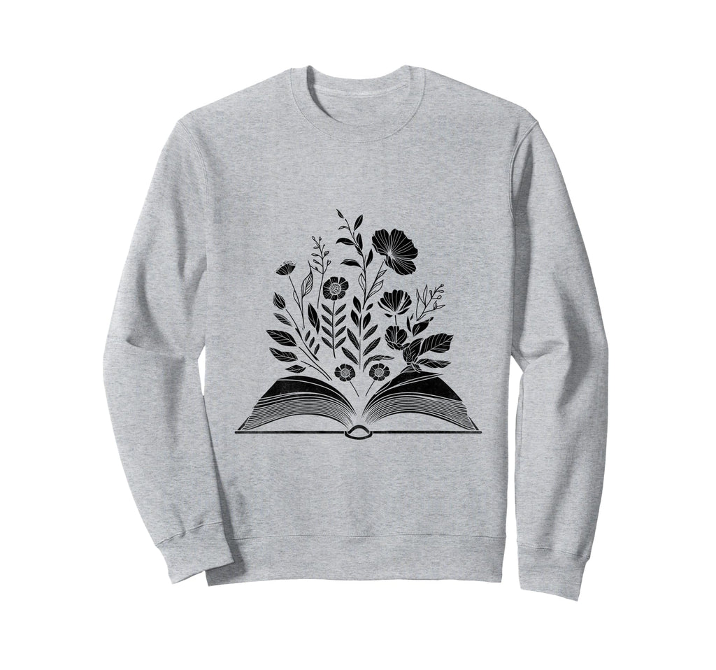 Book Flower Floral Reading Books Sweatshirt - Streetwear Style Unisex - T-Shirt, Sweatshirt, Hoodie
