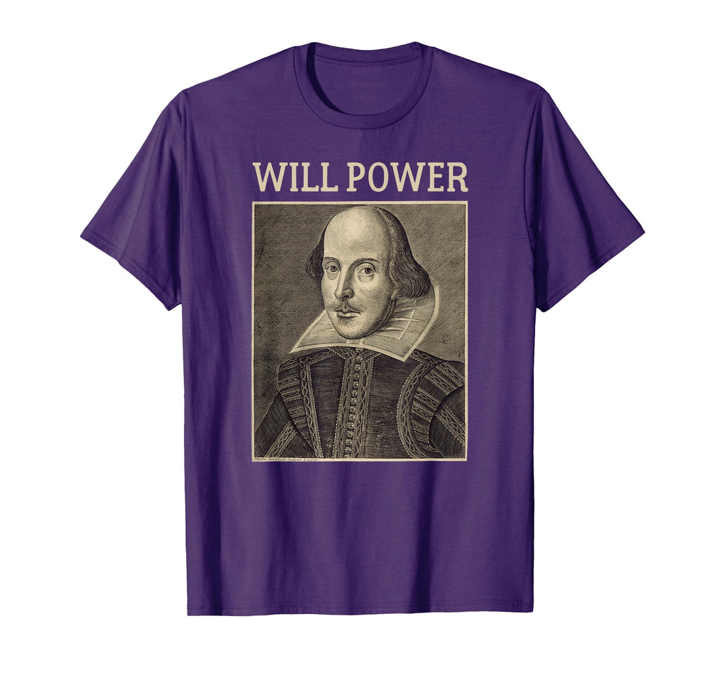 Shakespeare Will Power Literature T-Shirt - Custom Art Print Men Women - T-Shirt, Sweatshirt, Hoodie