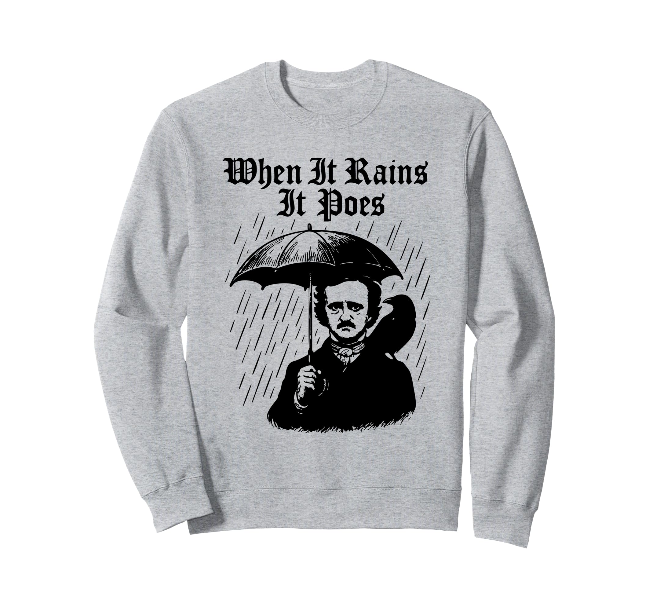 Edgar Allan Poe Sweatshirt - Unique Graphic for Adults - T-Shirt, Sweatshirt, Hoodie