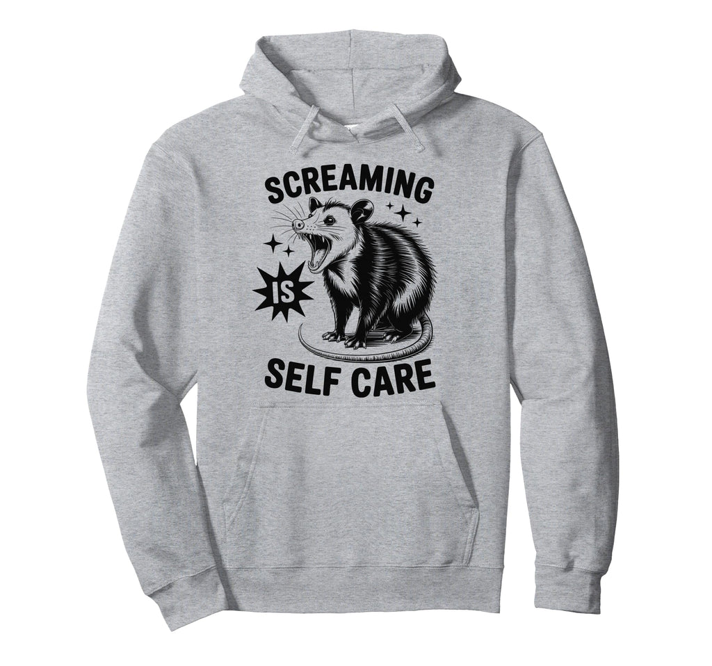 Funny Opossum Raccoon Screaming Is Self Hoodie - Graphic Print Men Women - T-Shirt, Sweatshirt, Hoodie