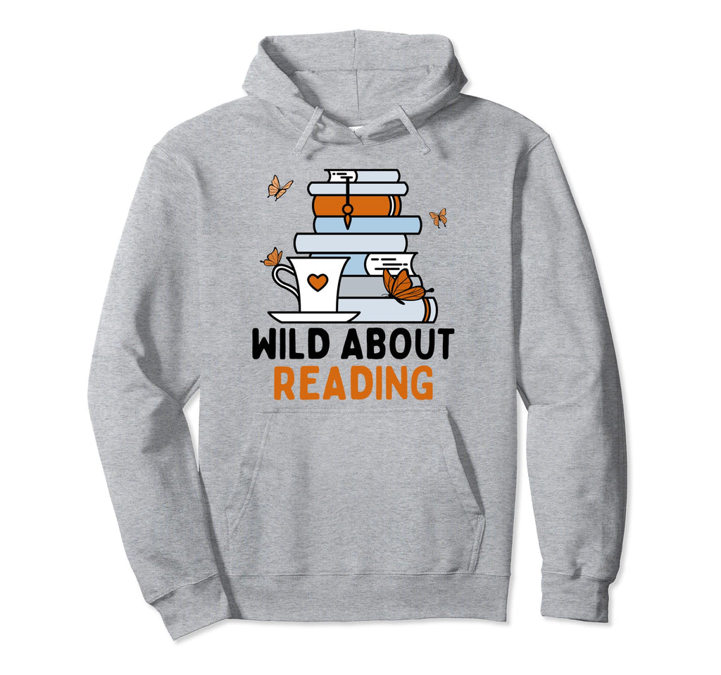 Wild About Reading Book Lover Introvert Hoodie - Custom Art Print Unisex - T-Shirt, Sweatshirt, Hoodie