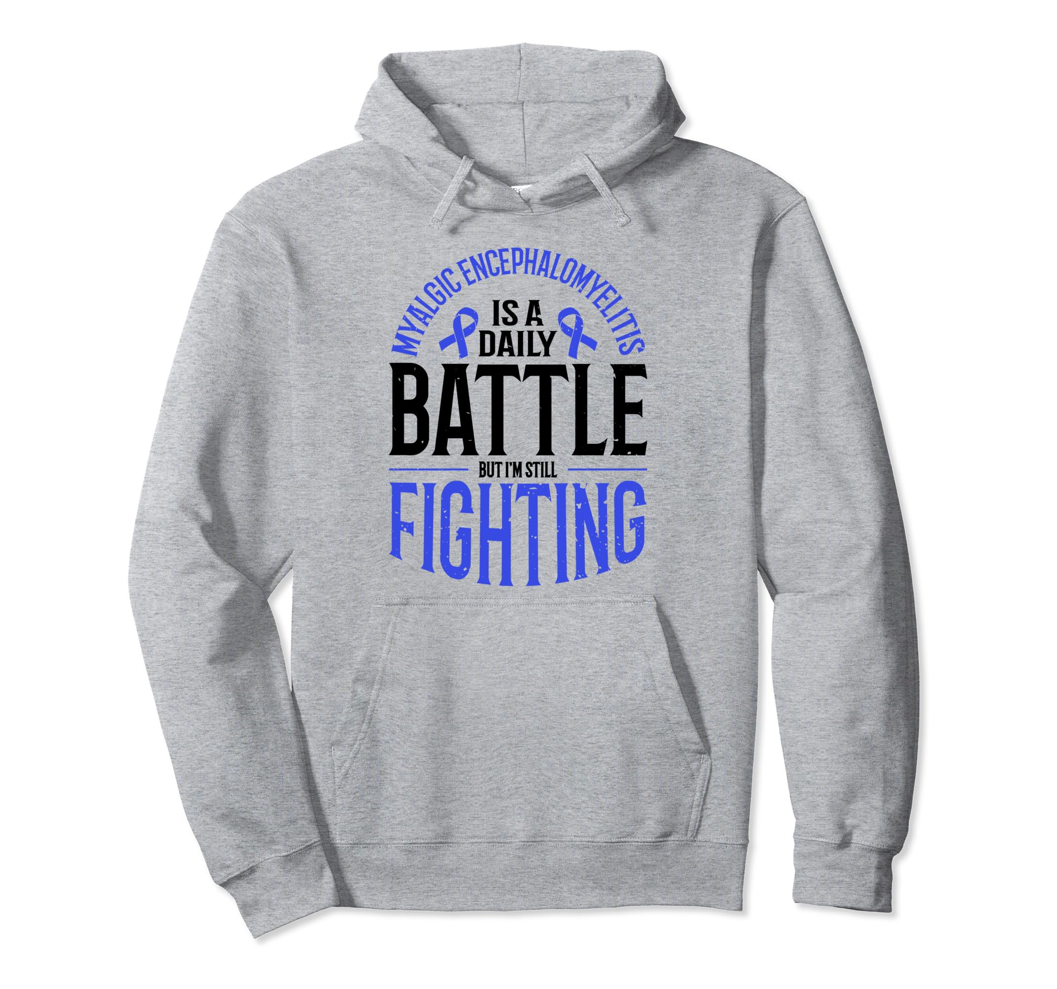 Me Cfs Warrior Myalgic Encephalomyelitis Is Hoodie - Unique Graphic Unisex - T-Shirt, Sweatshirt, Hoodie