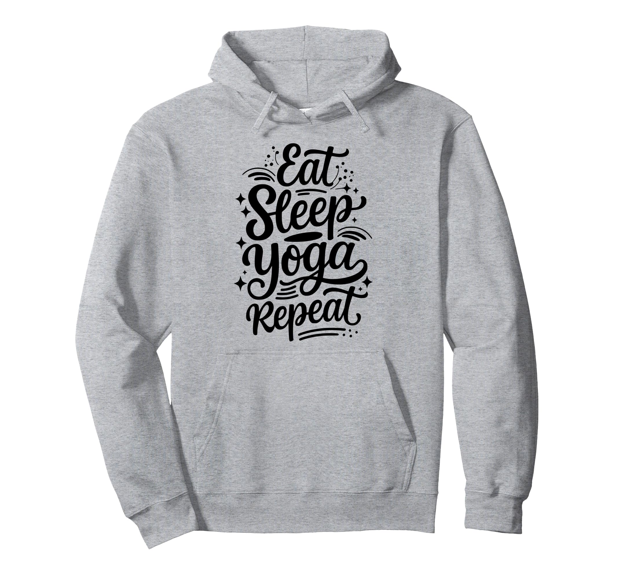 Eat Sleep Yoga Repeat Meditation Hoodie - Custom Art Print for Adults - T-Shirt, Sweatshirt, Hoodie