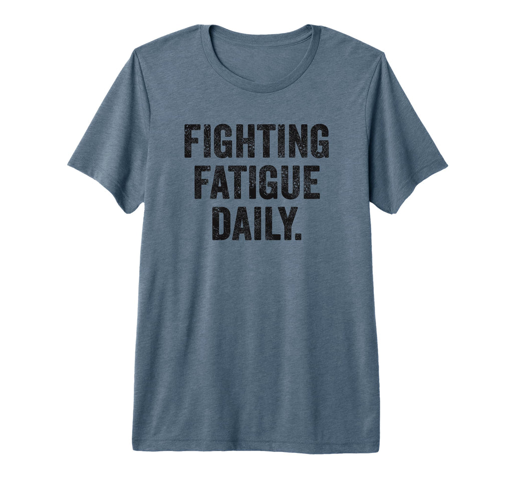 Daily Fatigue Battle Thyroid Chronic T-Shirt - Graphic Print for Adults - T-Shirt, Sweatshirt, Hoodie