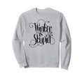 Winter Is Stupid Sweatshirt - Novelty Apparel Men Women - T-Shirt, Sweatshirt, Hoodie