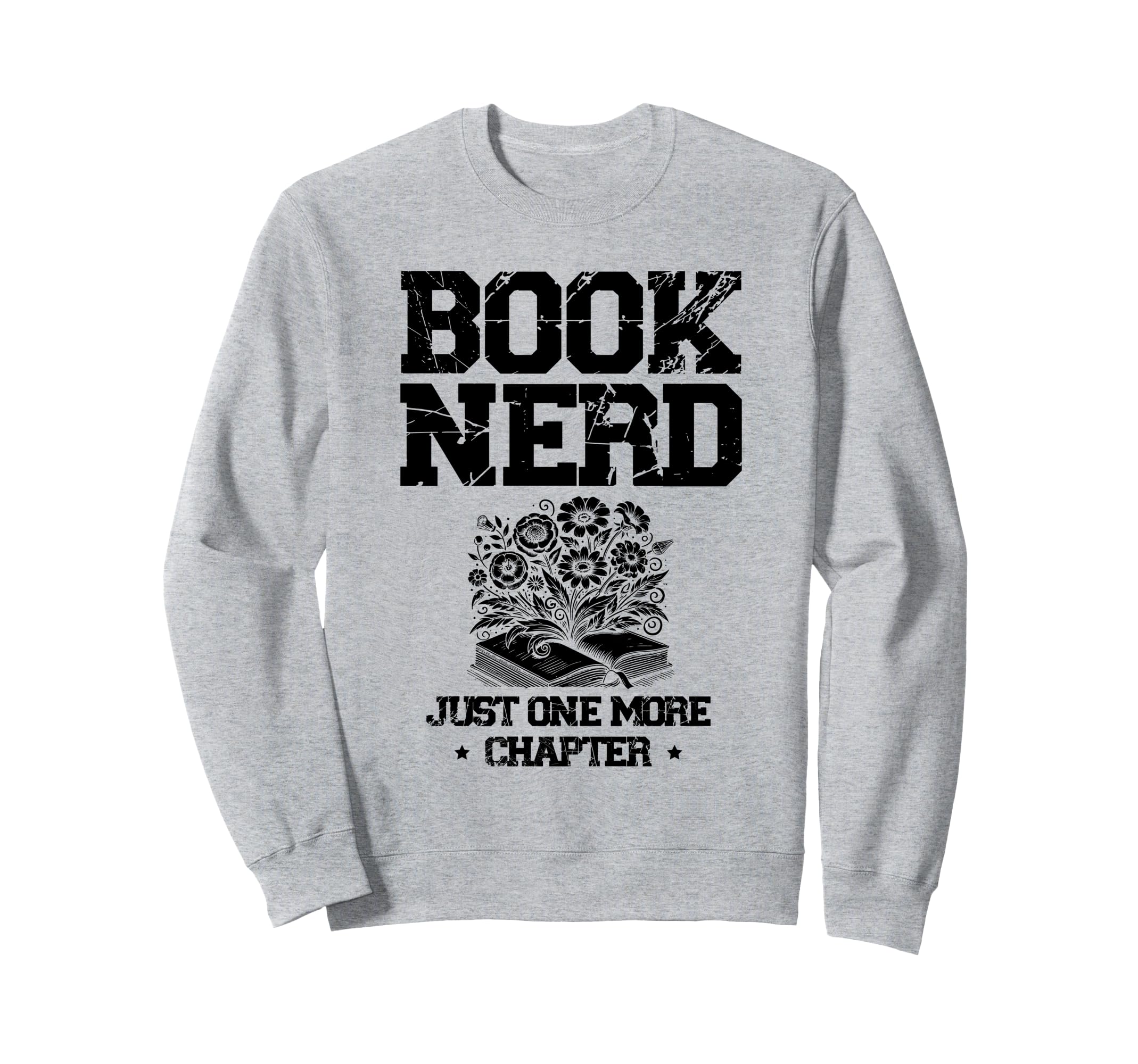 Book Nerd Reading Books Bookworm Sweatshirt - Fun Novelty Design Unisex - T-Shirt, Sweatshirt, Hoodie