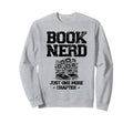 Book Nerd Reading Books Bookworm Sweatshirt - Graphic Print Men Women - T-Shirt, Sweatshirt, Hoodie