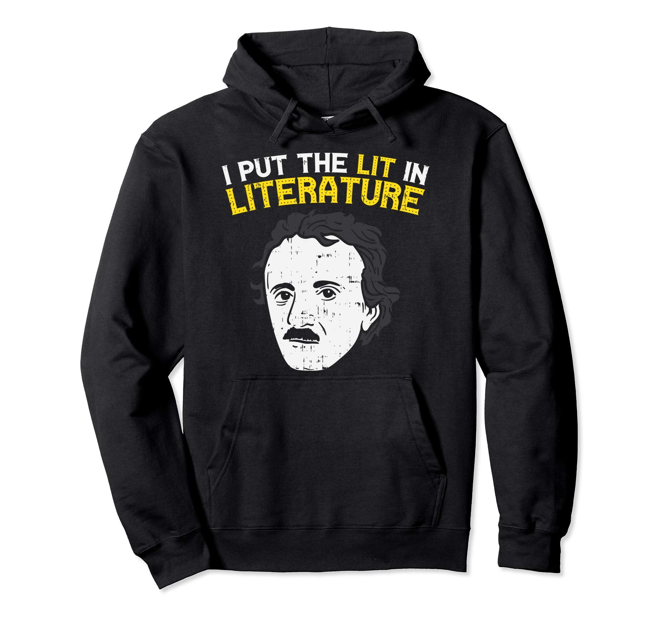 Lit Literature Funny Reading Librarian Hoodie - Graphic Print for Adults - T-Shirt, Sweatshirt, Hoodie