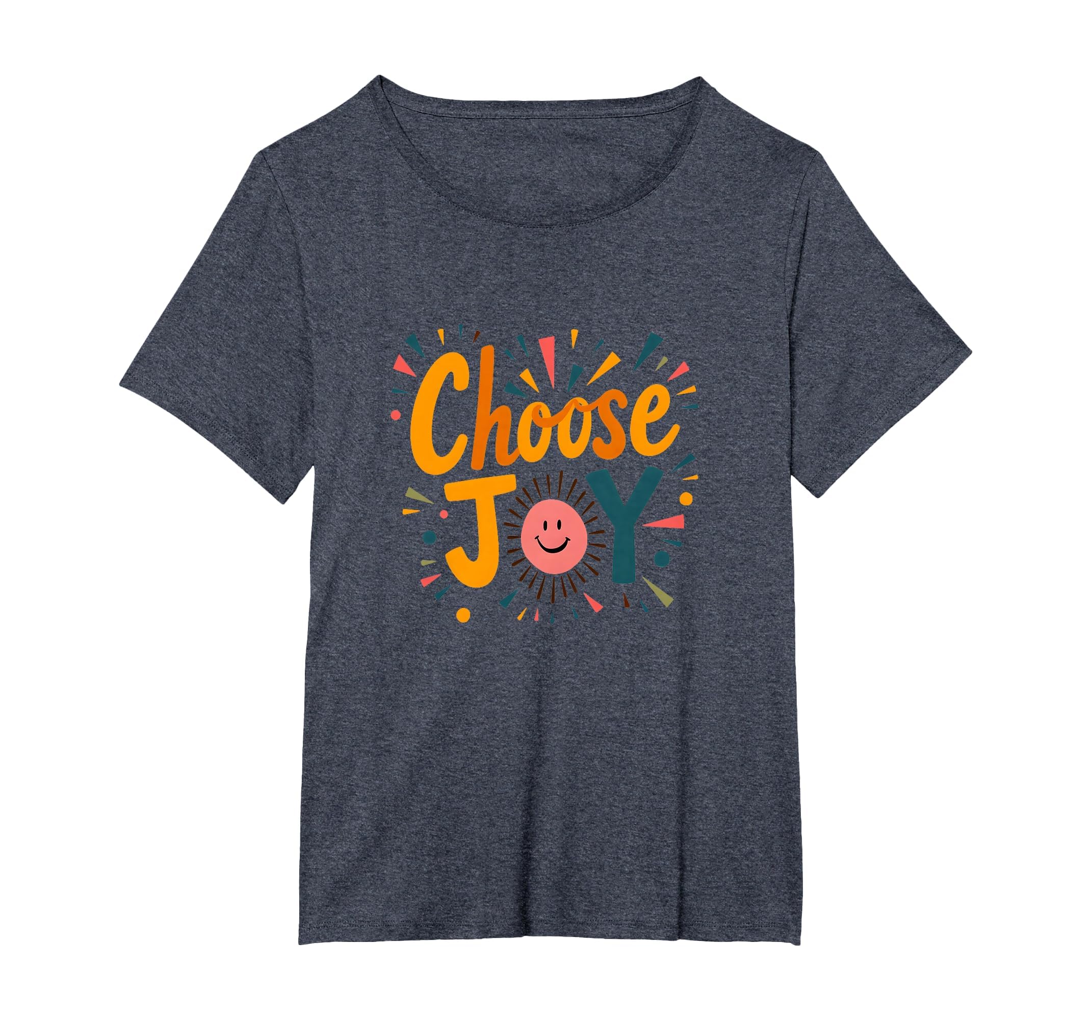 Choose Joy Inspirational Positivity T-Shirt - Trendy Graphic for Adults - T-Shirt, Sweatshirt, Hoodie