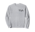 To Person Behind Me You Are Sweatshirt - Streetwear Style for Adults - T-Shirt, Sweatshirt, Hoodie